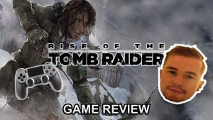 Tomb Raider Rise Of The Tomb Raider Review For Playstation 4