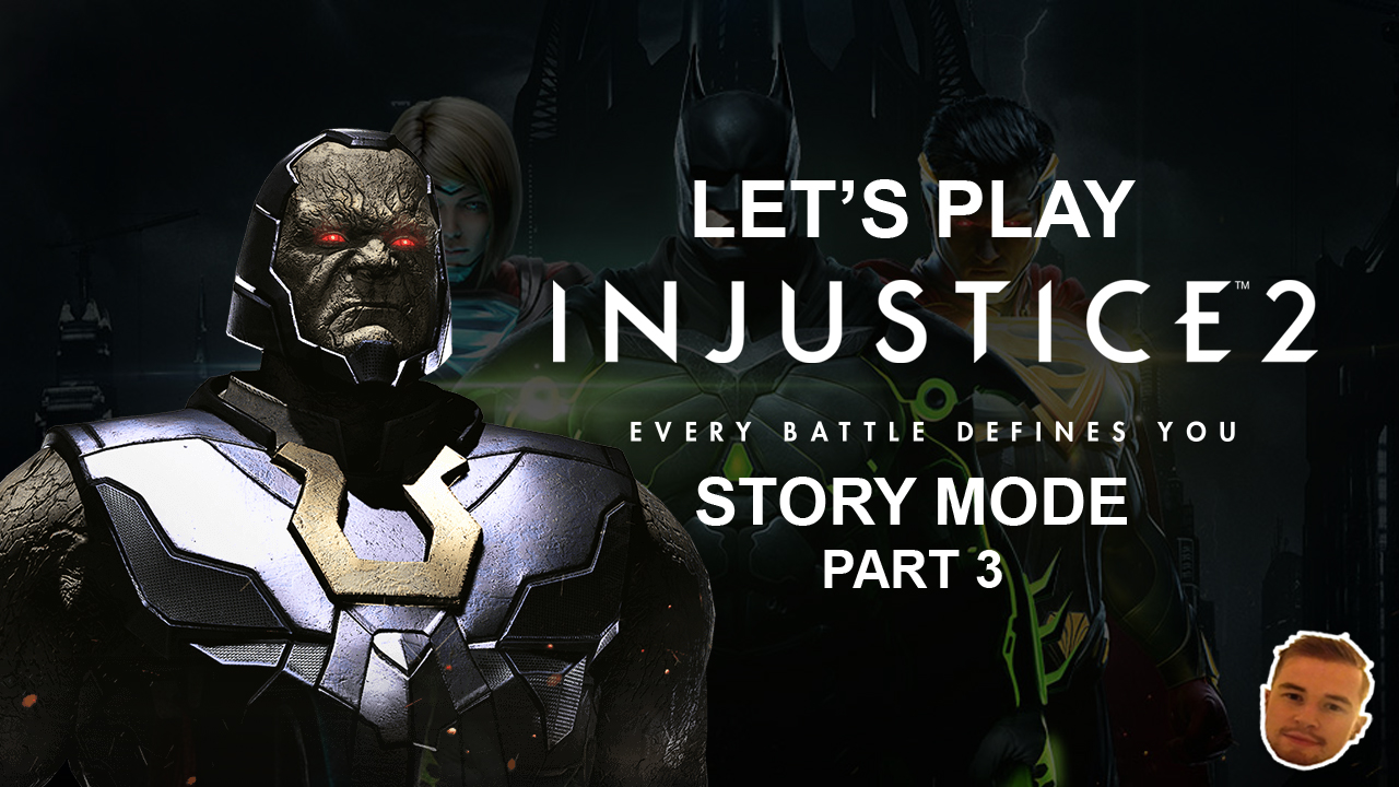 Injustice 2 Story Mode Playthrough