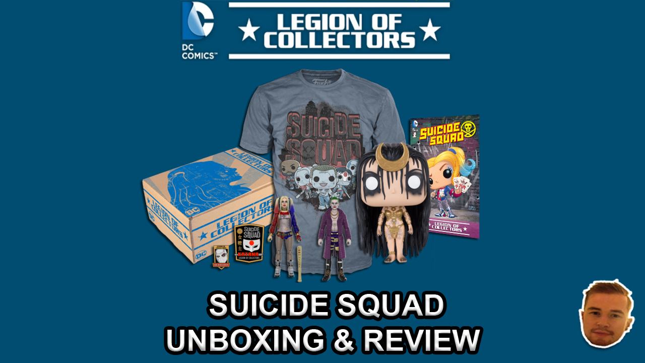 Legion Of Collectors Suicide Squad Unboxing And Review