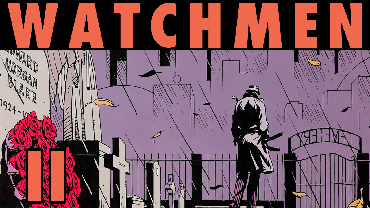 Watching The Watchmen Episode 2 Absent Friends Review And Analysis With Deffinition & Tom Kwei