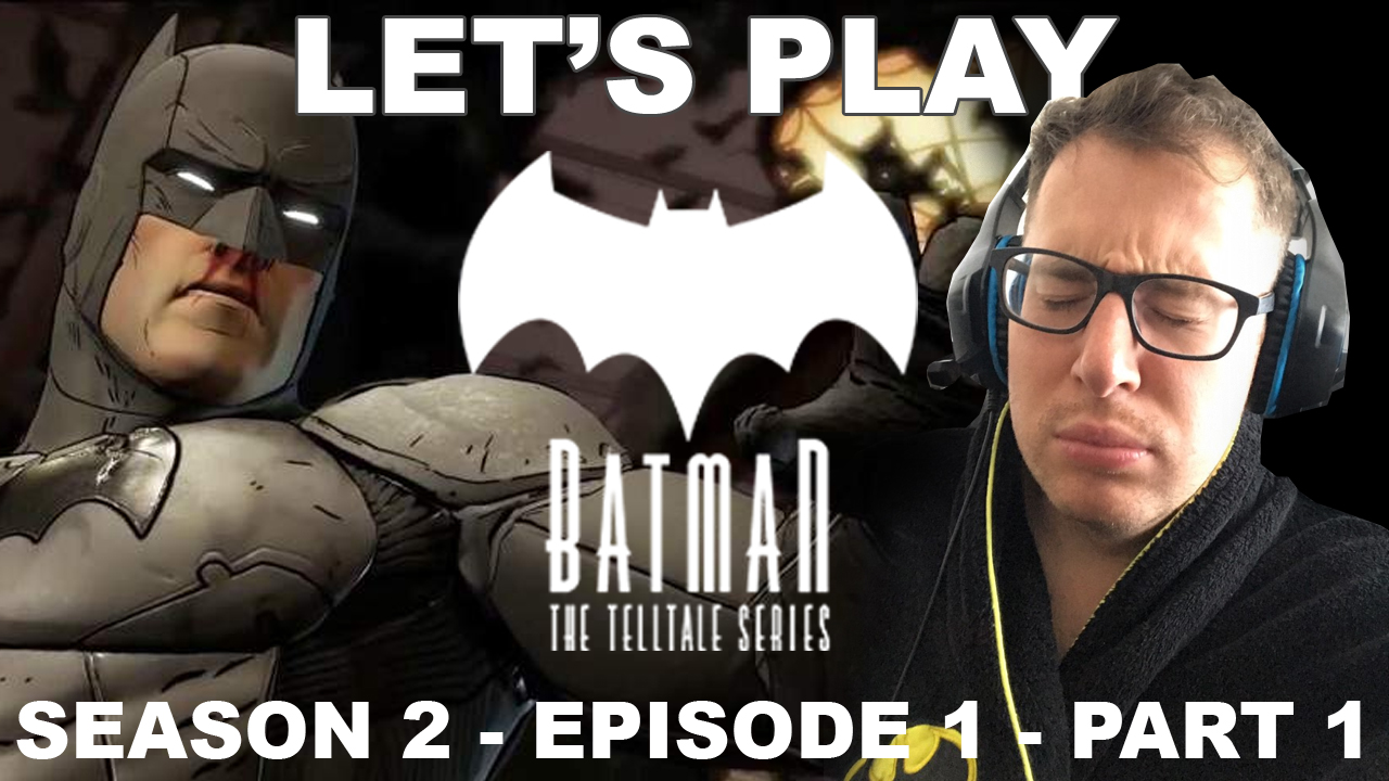 Let's Play Batman The Enemy Within - Episode 1 - The Enigma - Telltale Season 2 -PART 1