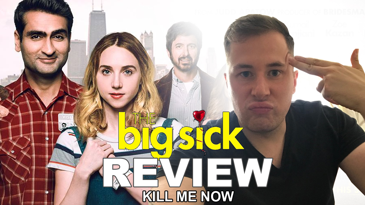 The Big Sick Bad Movie Review By Deffinition