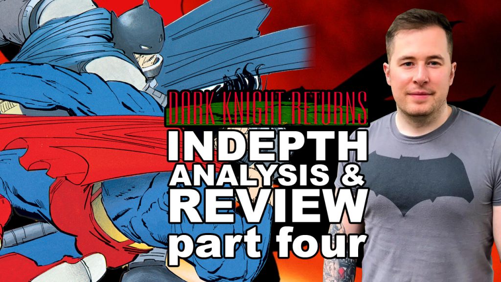 The Dark Knight Returns Review & Indepth Analysis Issue 4 Road To DK3 The Master Race
