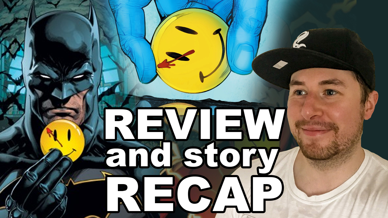 Batman The Flash The Button Review and Story Recap with Spoilers on how The Watchmen and Doctor Manhattan join the DC Universe (Deluxe Edition)