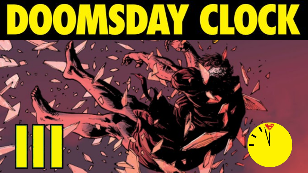 Doomsday Clock issue 3 watching the watchmen podcast by deffinition and tom kwei in which we analyse the comedians survival story