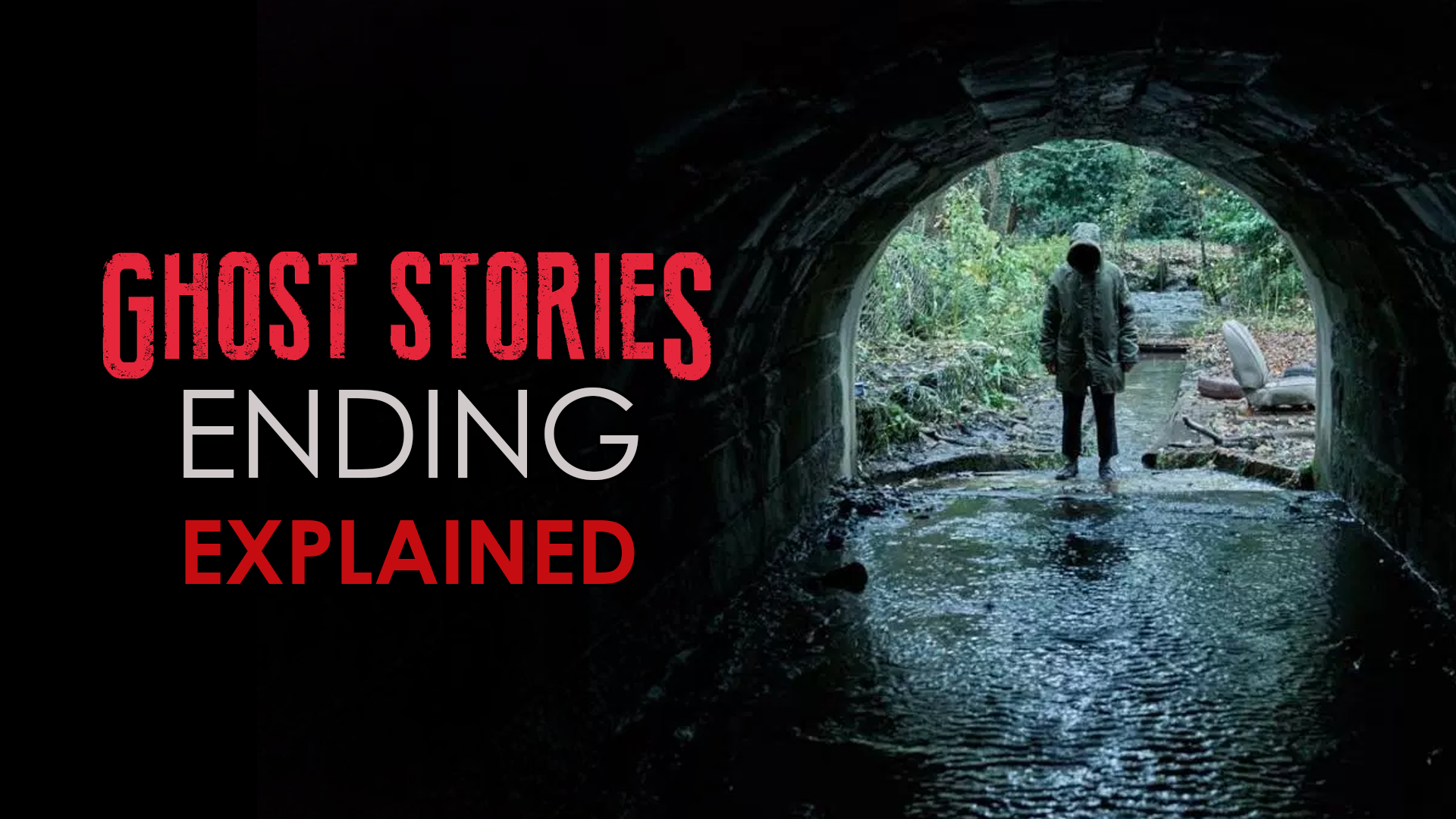 ghost stories ending explained by Deffinition includes full spoilers as well as what the ghost stories are