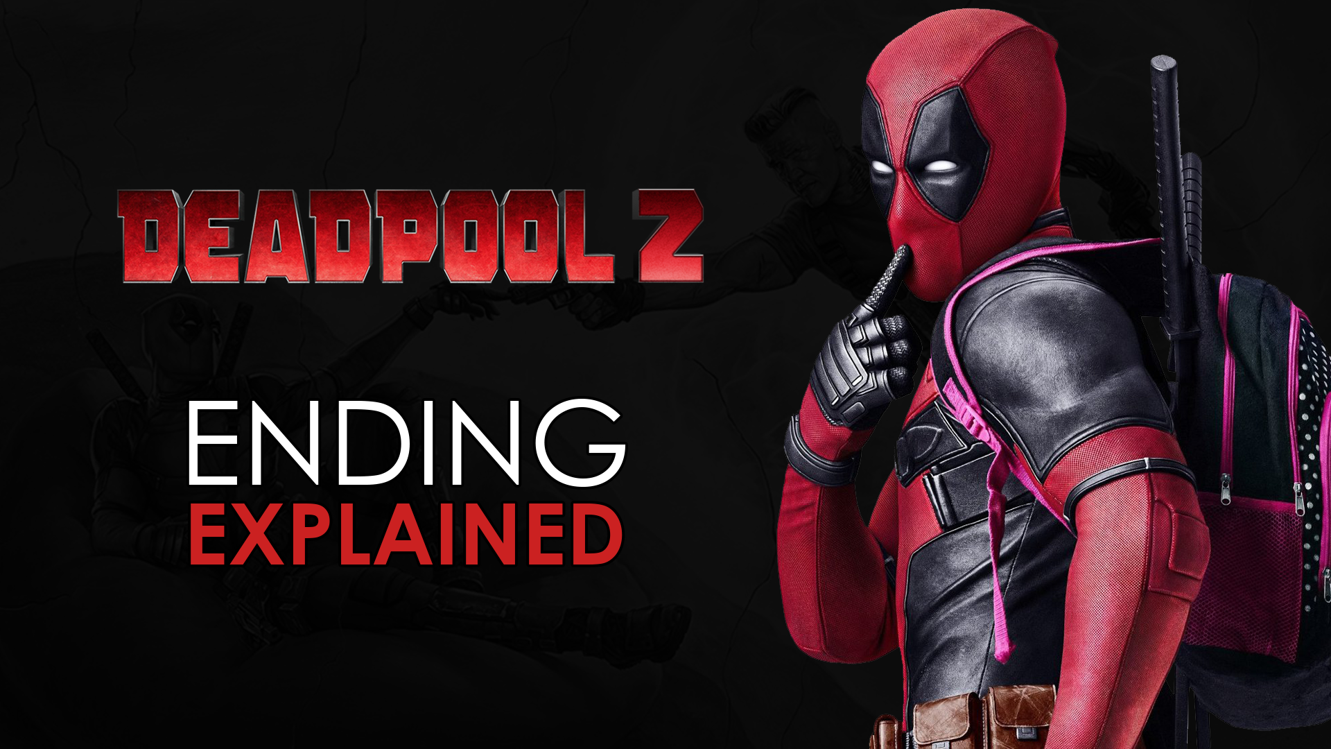 deadpool 2 ending explained and what the post credit scene means full spoiler talk and review