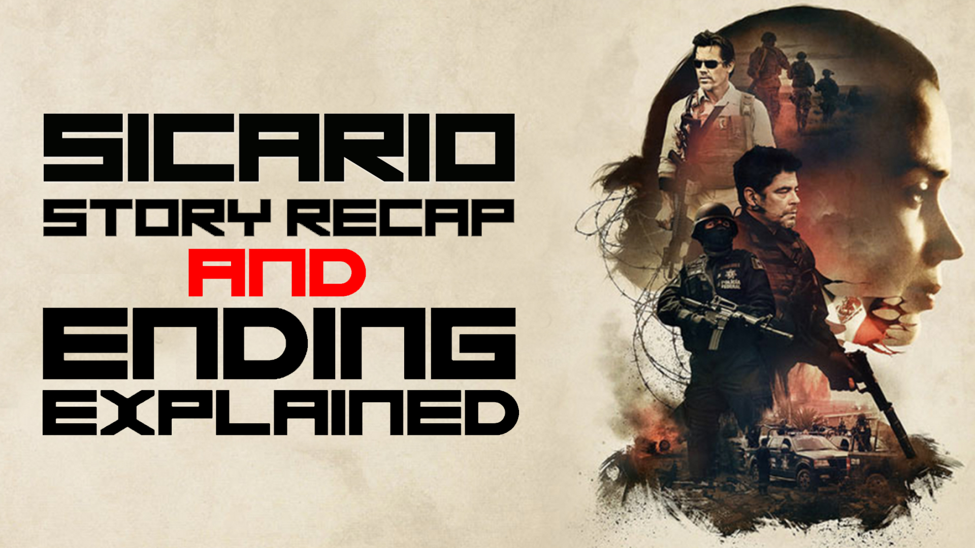 sicario story recap and ending explained by deffinition full spoiler talk catch up for sicario 2 soldado