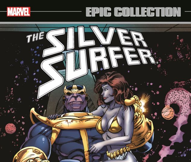 silver surfer epic collection infinity gauntlet review