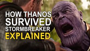 how did thanos survive stormbreaker at the end of infinity war explained MCU Spoiler Talk
