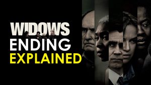 widows ending explained spoiler talk review on the 2018 movie starring liam neeson and viola davis colin farrell and more