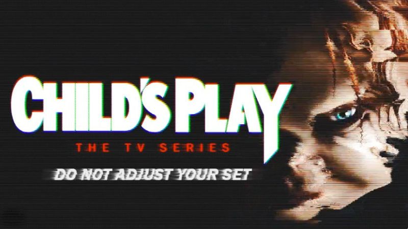 Childs Play Tv series