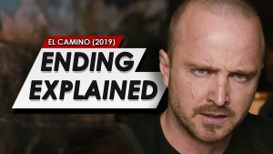 breaking bad movie el camino ending explained full movie spoiler talk breakdown review recap and easter egg things you missed 4k
