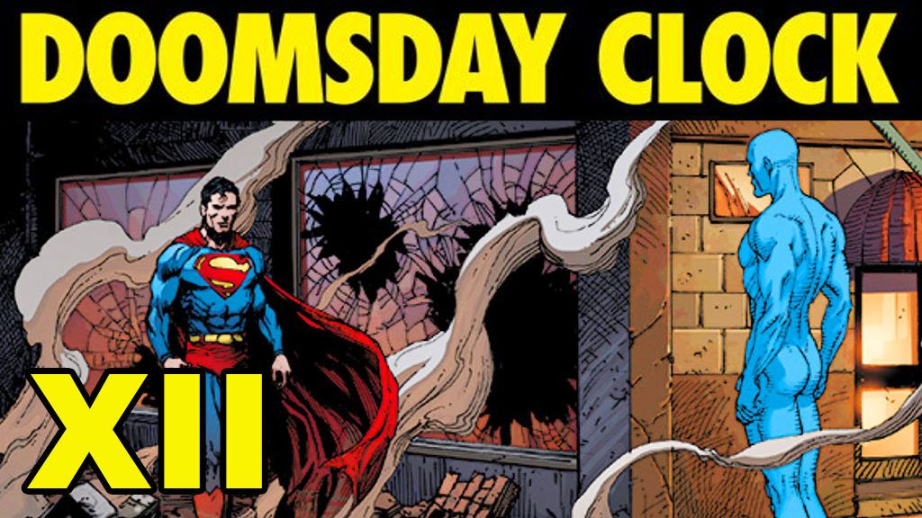 doomsday clock issue 12 crisis review watching the watchmen podcast analysis by deffinition and tom kwei ending explained